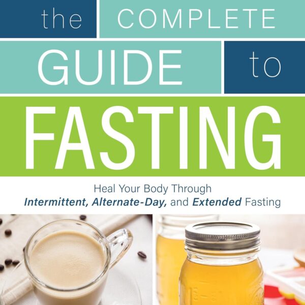 Complete guide to fasting